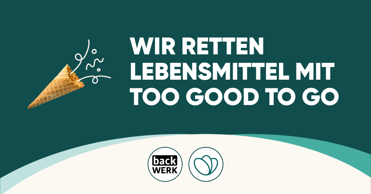 Too Good To Go BackWerk Too Good To Go BackWerk